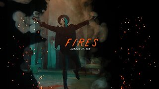 Jordan St. Cyr - Fires (Lyric Video)