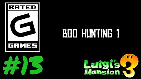 Luigi's Mansion 3 - Part 13 - Boo Hunting 1: GumBoo and Booigi - Family Friendly Lets Play