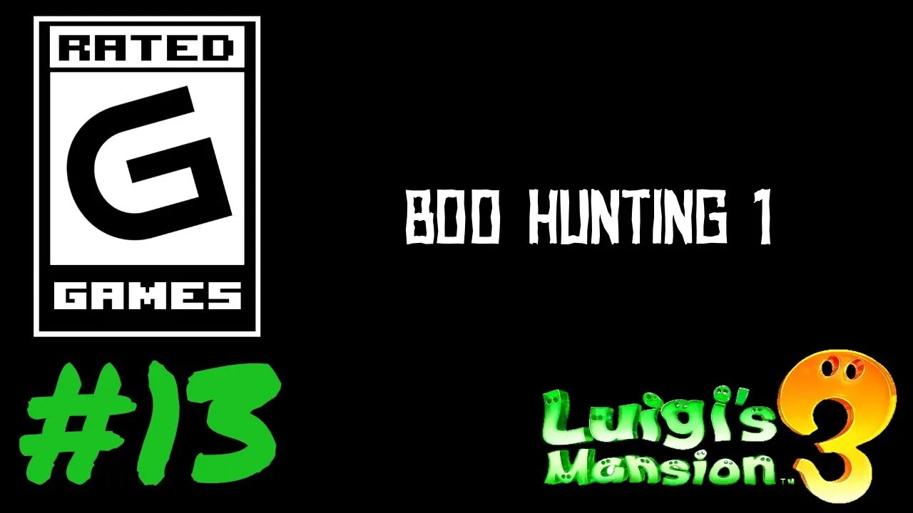 Luigi's Mansion 3 - Part 13 - Boo Hunting 1: GumBoo and Booigi - Family Friendly Lets Play