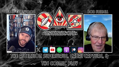 The Higherside Chats with Greg Carlwood and Bob Frissell Plus Hour Clip