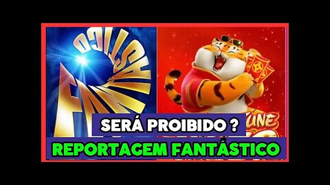 Fantástico Jogo do Tigre | Plataforma na Globo Fortune Tiger