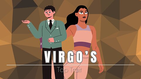 Virgo's Top Trait