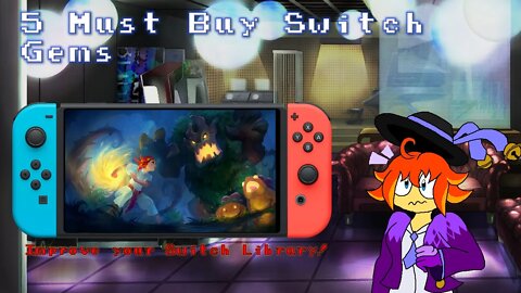 5 Underrated Switch Games That Are Worth Buying.
