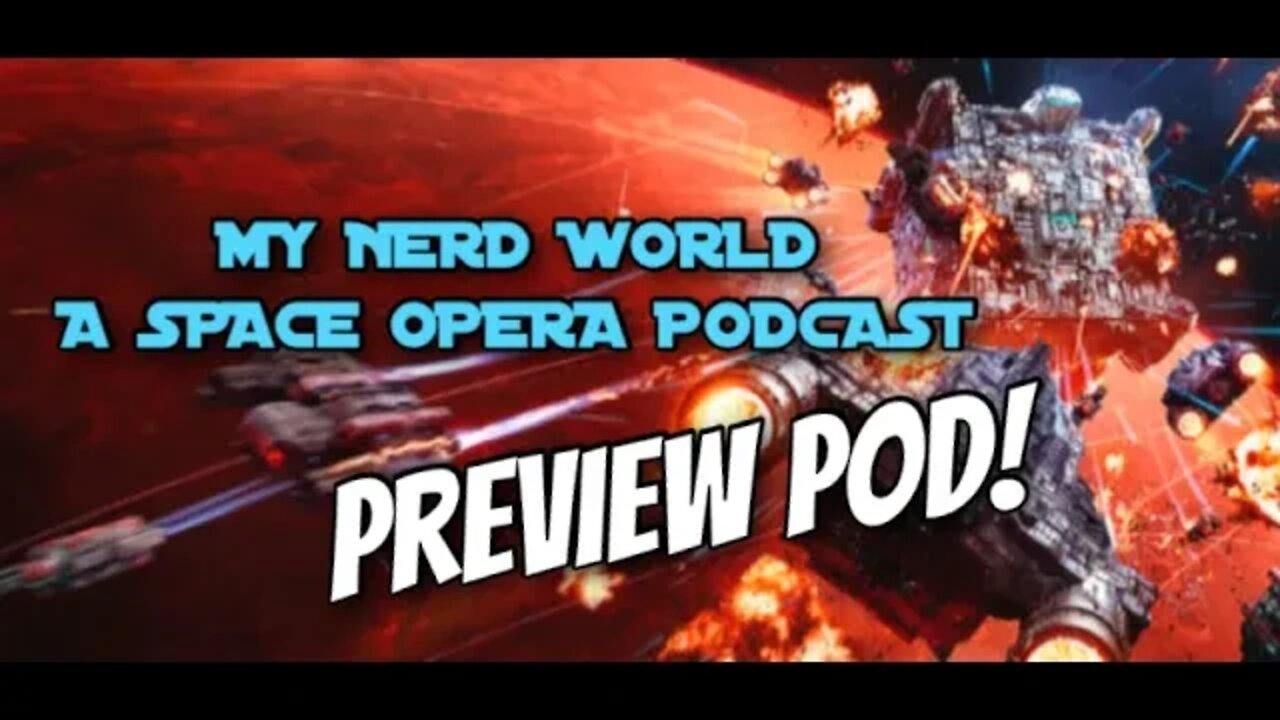 A Space Opera Podcast: Preview