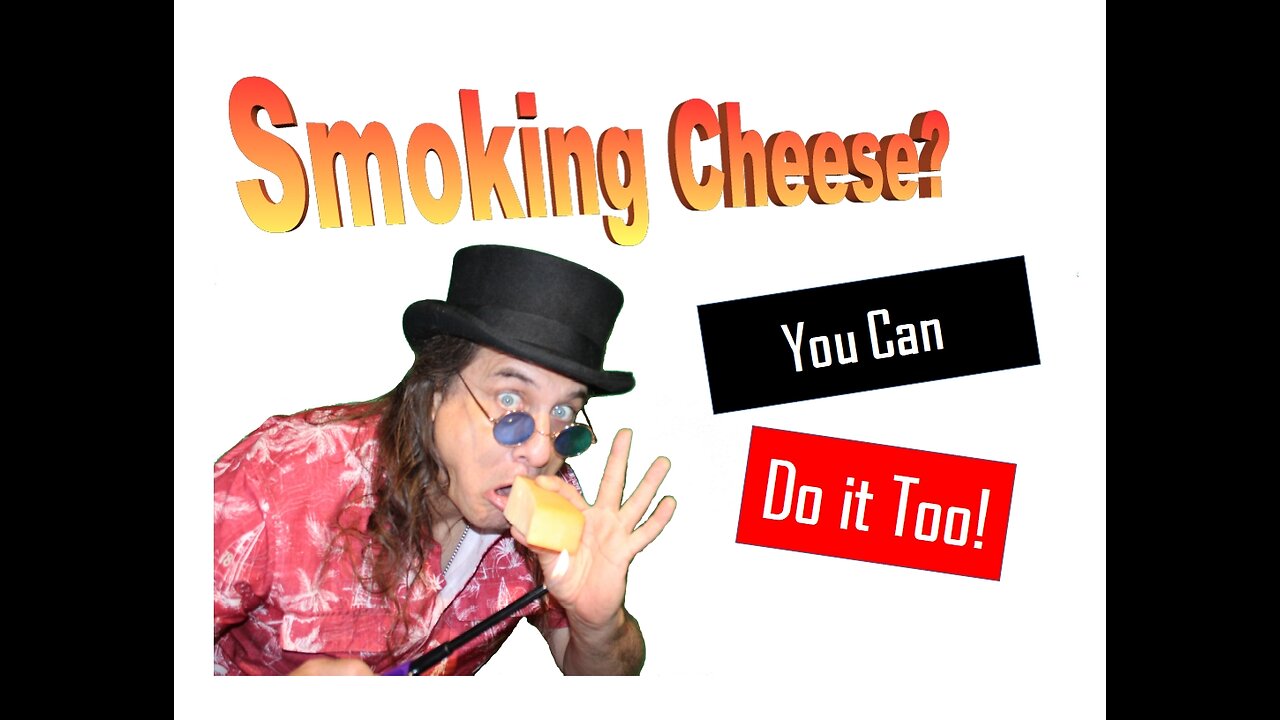 What are you smoking? How to Smoke the Perfect Cheese!