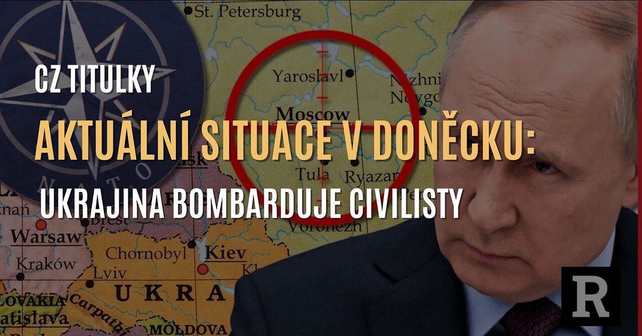 Aktuální situace v Doněcku: Ukrajina ostřeluje civilisty a porušuje Ženevskou konvenci (CZ TITULKY)