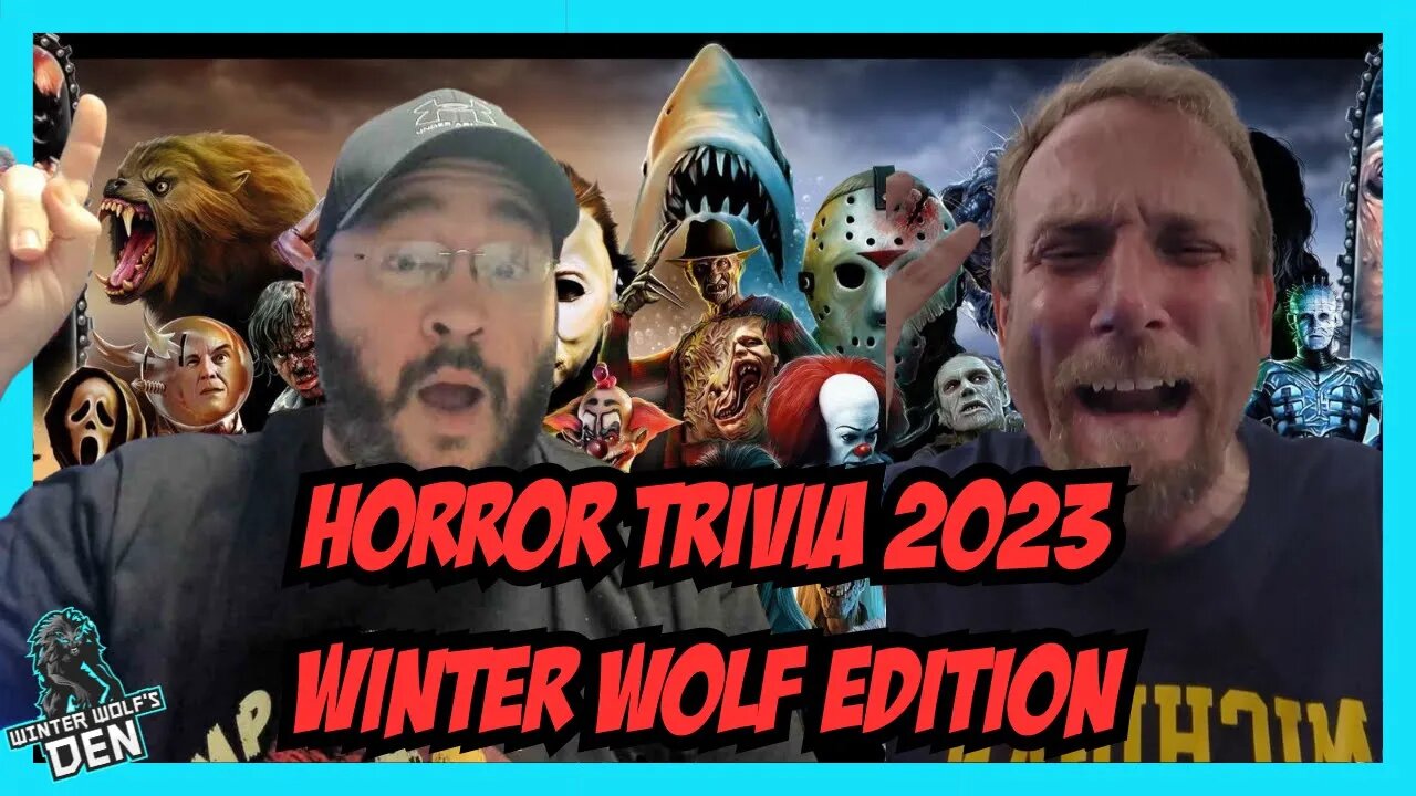 Horror Trivia Part 2 | Winter Wolf edition