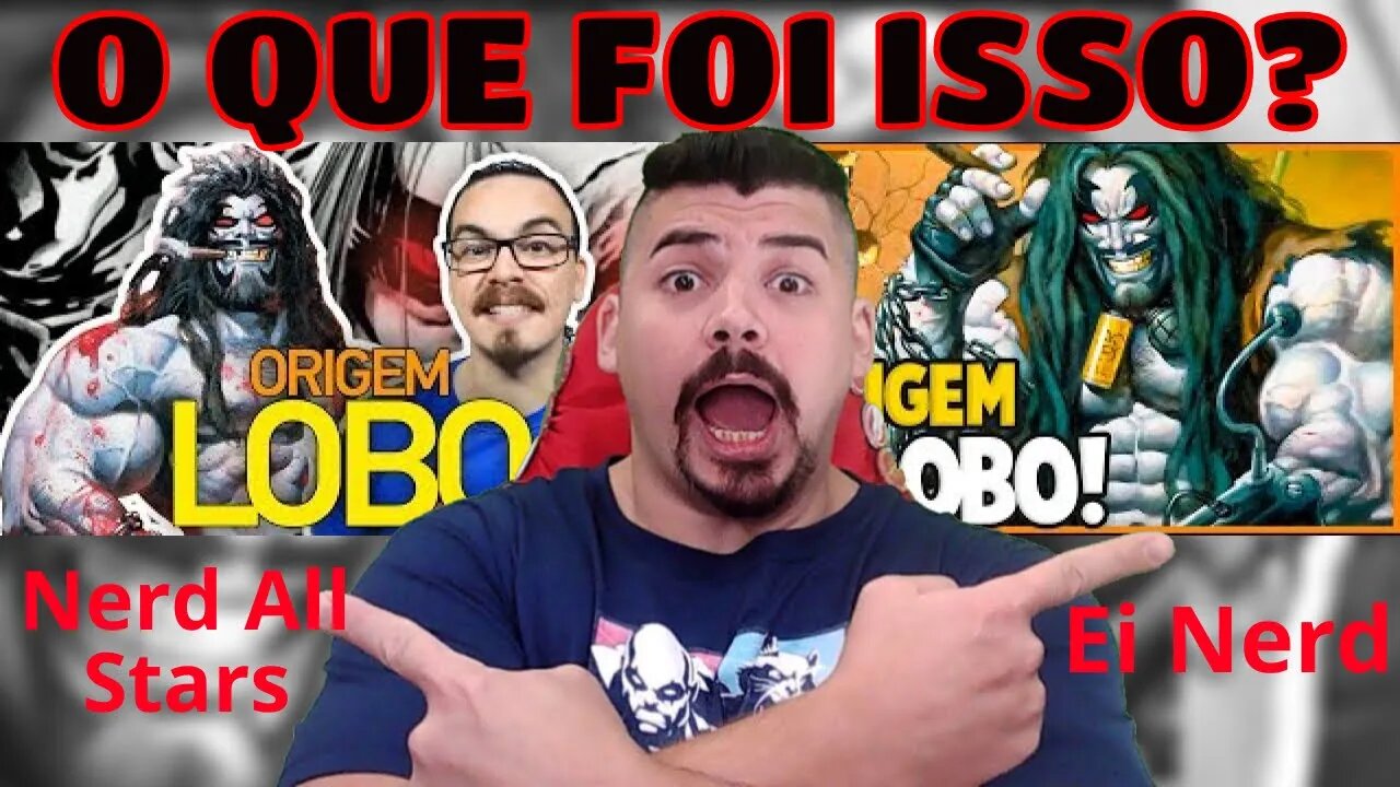 REACT ORIGEM DO LOBO - Nerd All Stars E Ei Nerd - MELHOR DO MUNDO