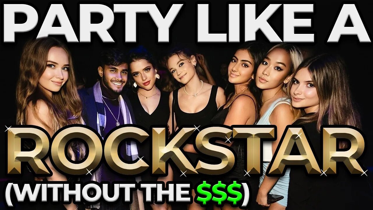 How to Party Like A ROCKSTAR (WITHOUT the Money)