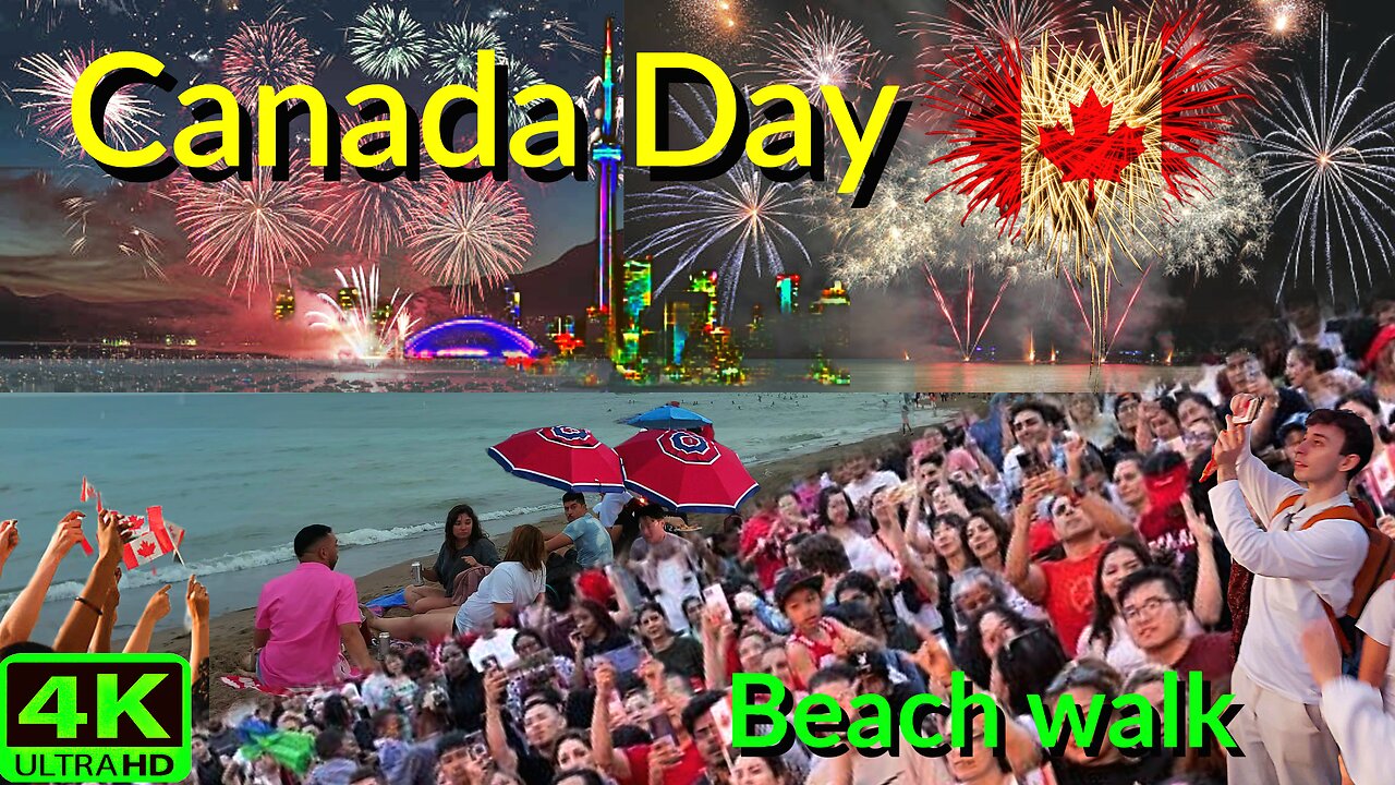 【4K】Canada day fireworks 🎆 Celebration Beach walk ⛱️