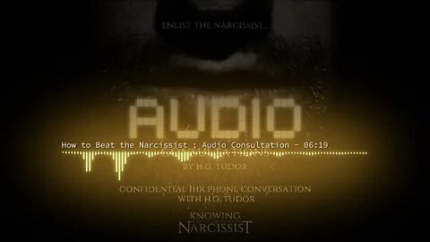 How to Beat the Narcissist : Audio Consultation