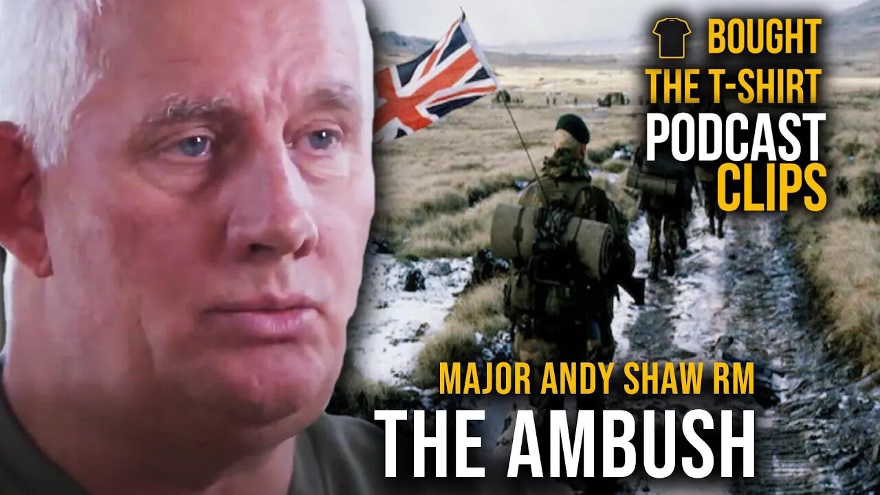 We'd Shot Our Own Men | Major Andy Shaw Royal Marines | Podcast CLIPS