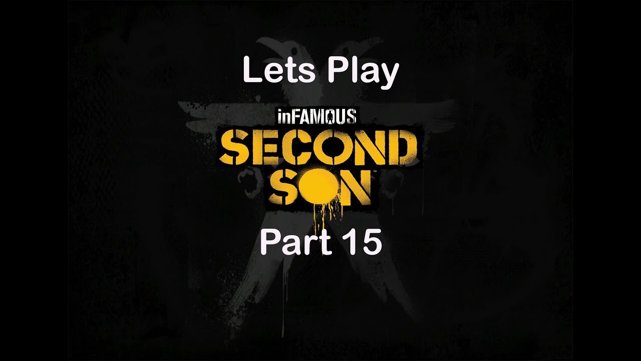 Infamous Second Son, Part 15, A True Hero