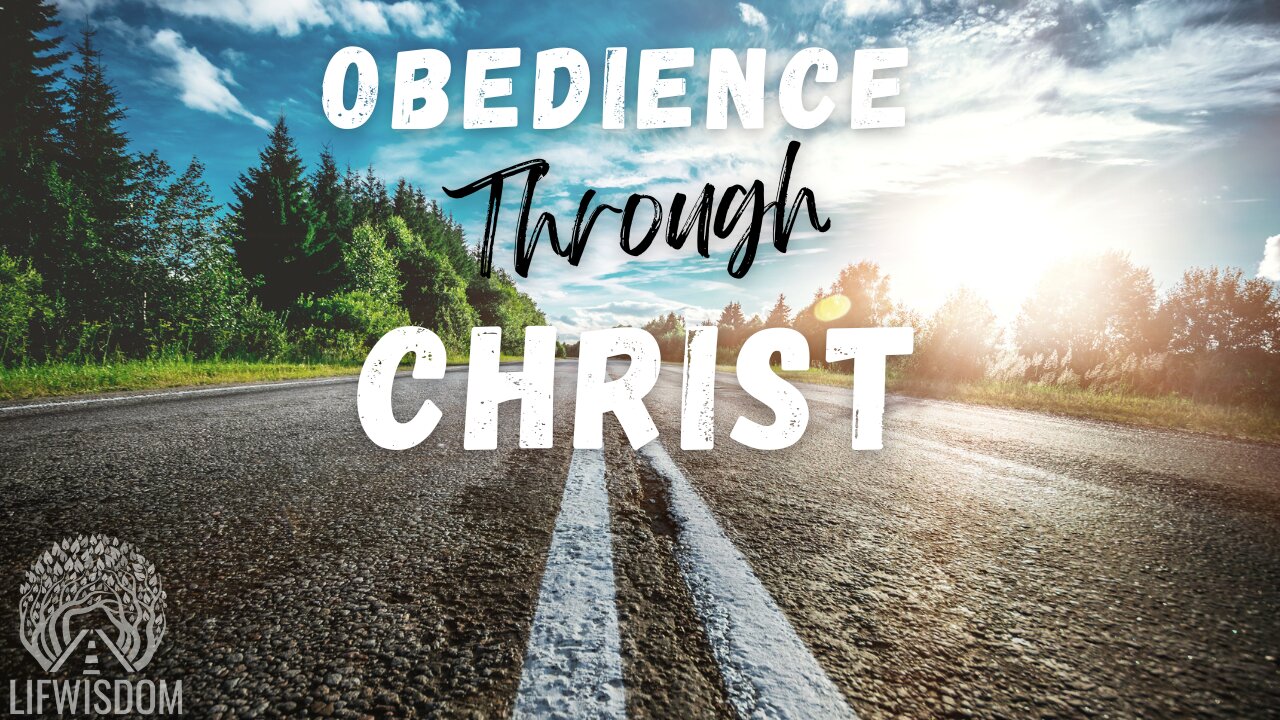 Obedience Through Christ