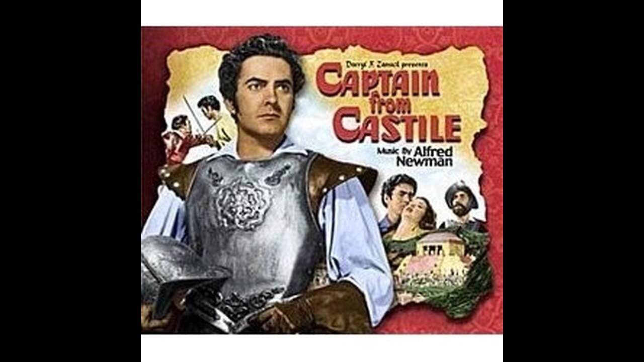 THE CAPTAIN FROM CASTILLE (1947)