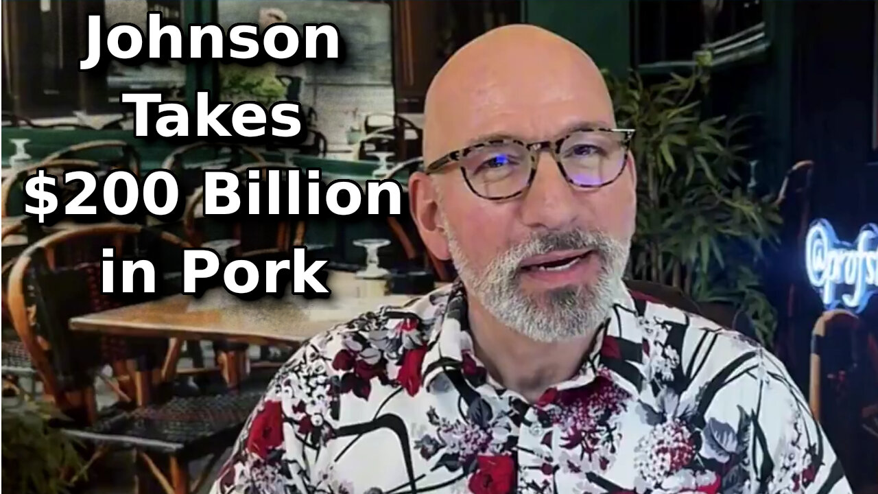 Johnson Takes $200 Billion in Pork - Peter St Onge, Ph.D.