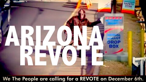 ARIZONA REVOTE DEMAND || ON December 6th, 2022 !!