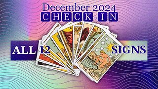 All 12 Signs December 2024 Tarot Check-in 🃏🎴🀄️