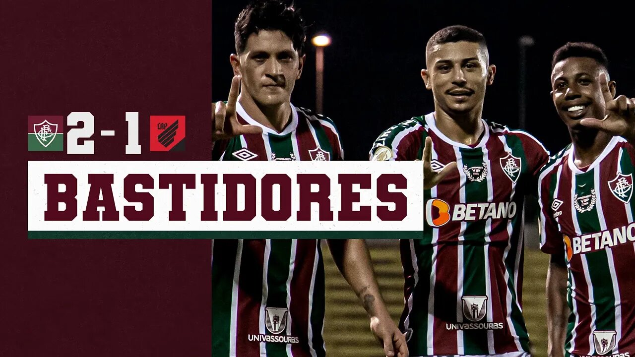 BASTIDORES - FLUMINENSE 2X1 ATHLETICO PARANAENSE - CAMPEONATO BRASILEIRO 2022