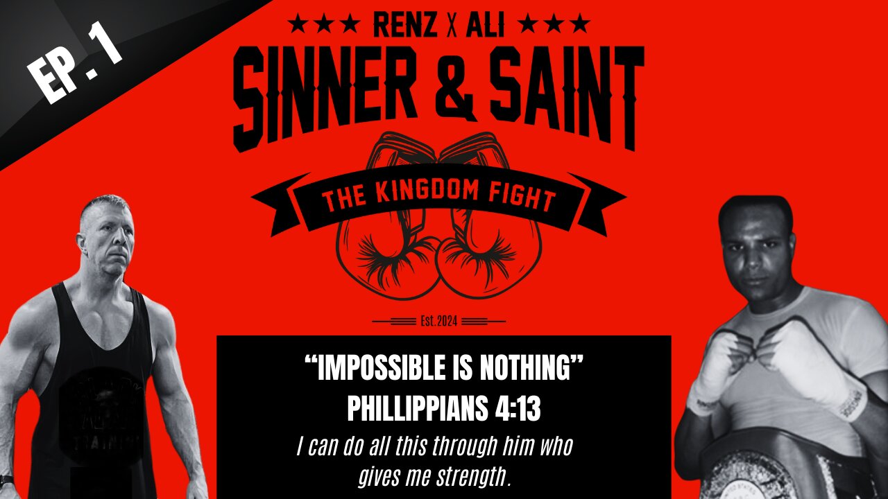 Sinner & Saint with Renz and Ali - "Impossible Is Nothing" ep. 1
