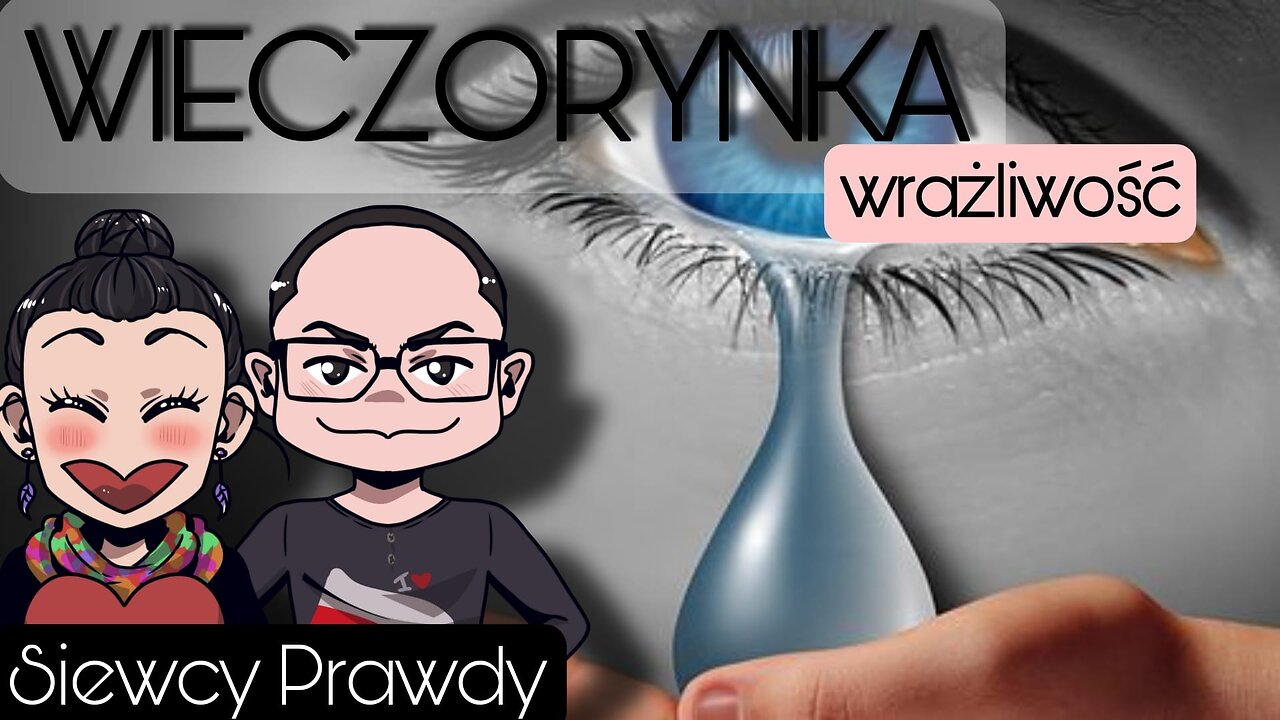 Wrażliwość - Wieczorynka