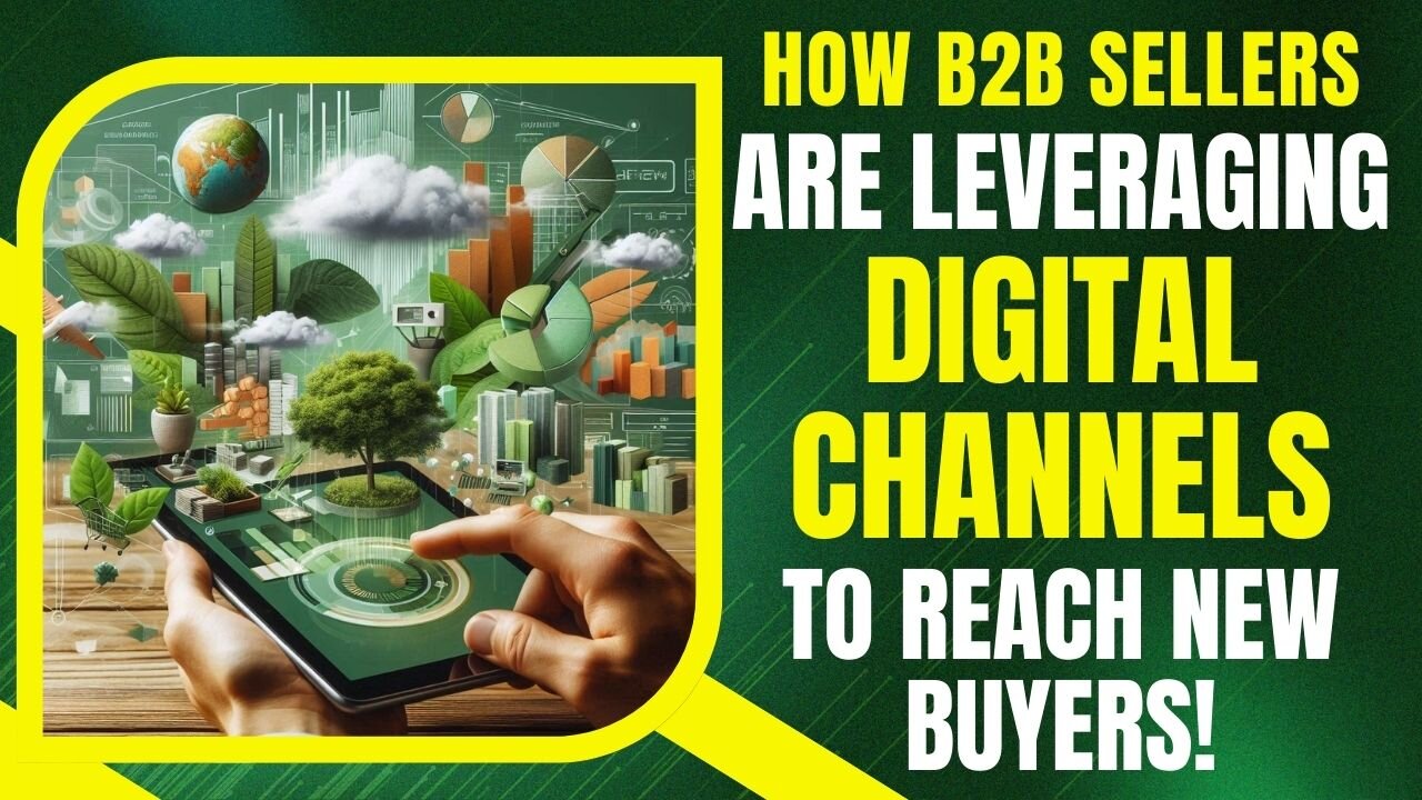 E446:📦HOW B2B SELLERS ARE LEVERAGING DIGITAL CHANNELS TO REACH NEW BUYERS