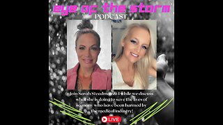 Eye of the STORM Podcast LIVE S2 E19 11/19/24 with Sarah Steadman