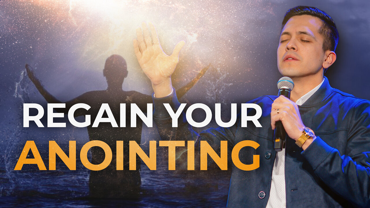 4 Keys to Restore the Anointing on Your Life