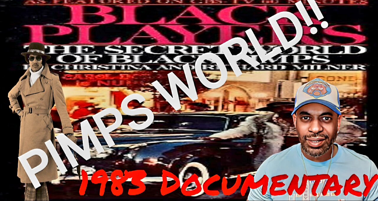 CHECK THIS OUT!! "A PIMPS WORLD" DOCUMENTARY FROM 1983!! IS IT STILL THE SAME?