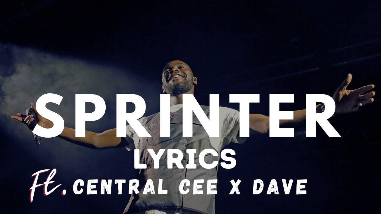 Central Cee X Dave - Sprinter (lyrics)