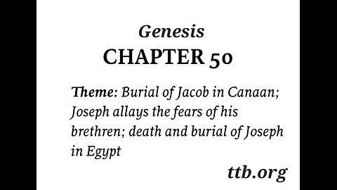 Genesis Chapter 50 (Bible Study)