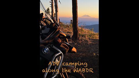 WABDR Camping on a R1250GS Adventure during fire season