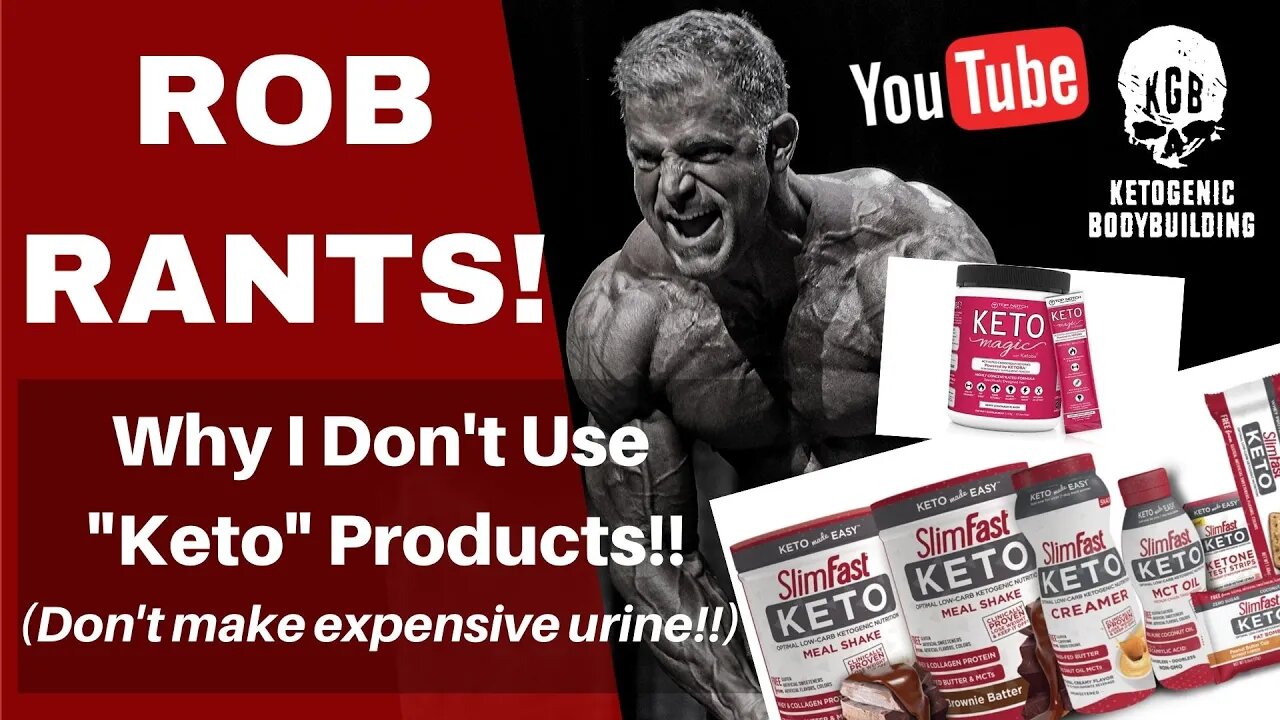 ROB RANTS!!! Why I don’t Use “Keto” products!! (Don’t make expensive urine!!!)