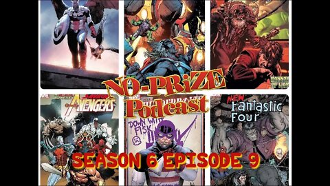 NO-Prize Podcast Season 6 Episode 9