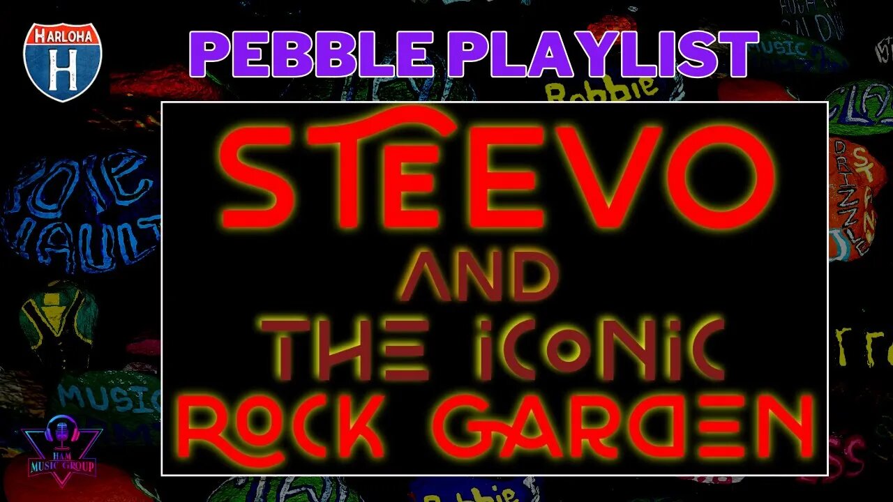 HaM Celebrates: Steevo's Rock Garden: A Musical Celebration