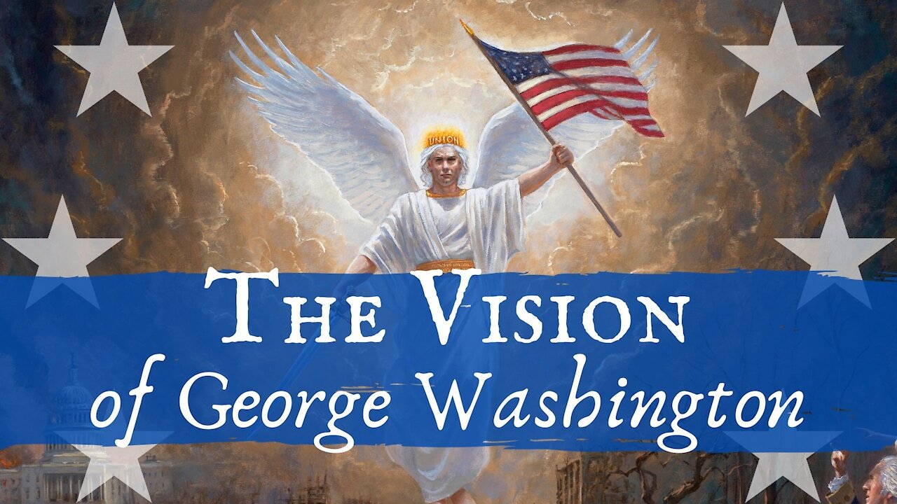 The Vision of George Washington