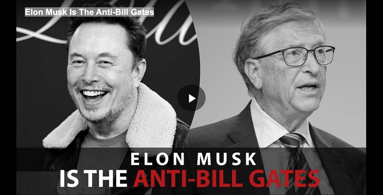 Elon Musk Is The Anti-Bill Gates