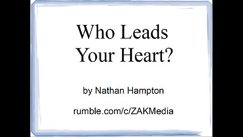 21 MAY 2023 - Who Leads Your Heart