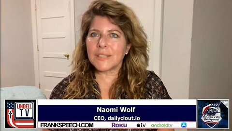 Naomi Wolf On The Lies Pushed By Tony Fauci With No Scientific Backup