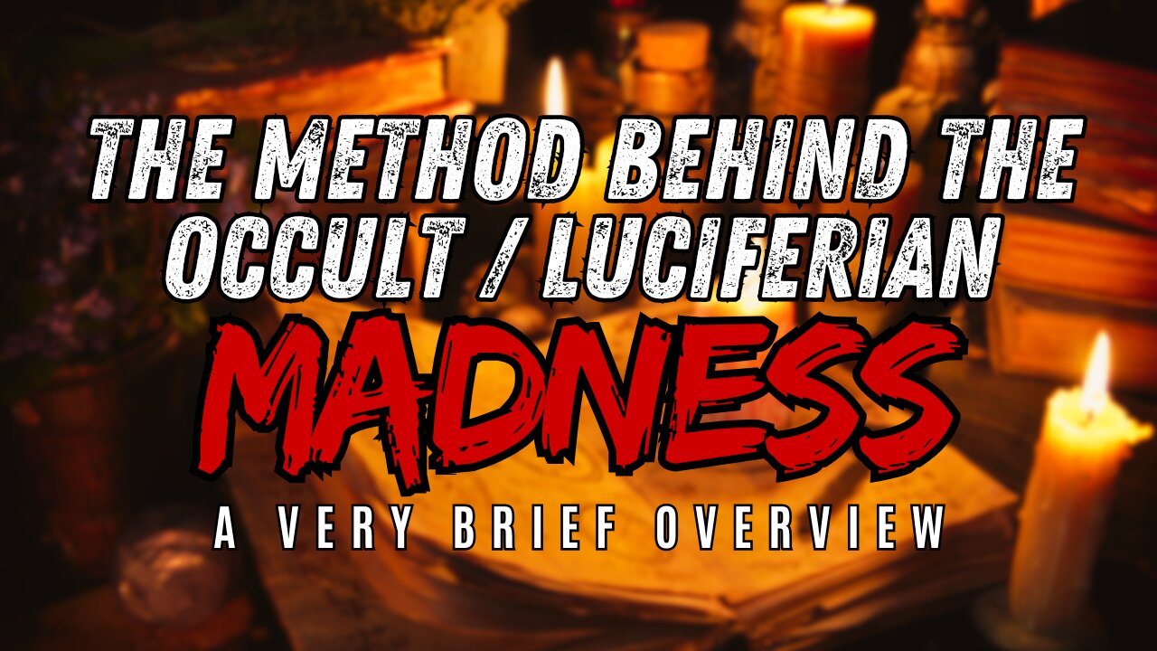 The Method Behind the Occult Luciferian Madness