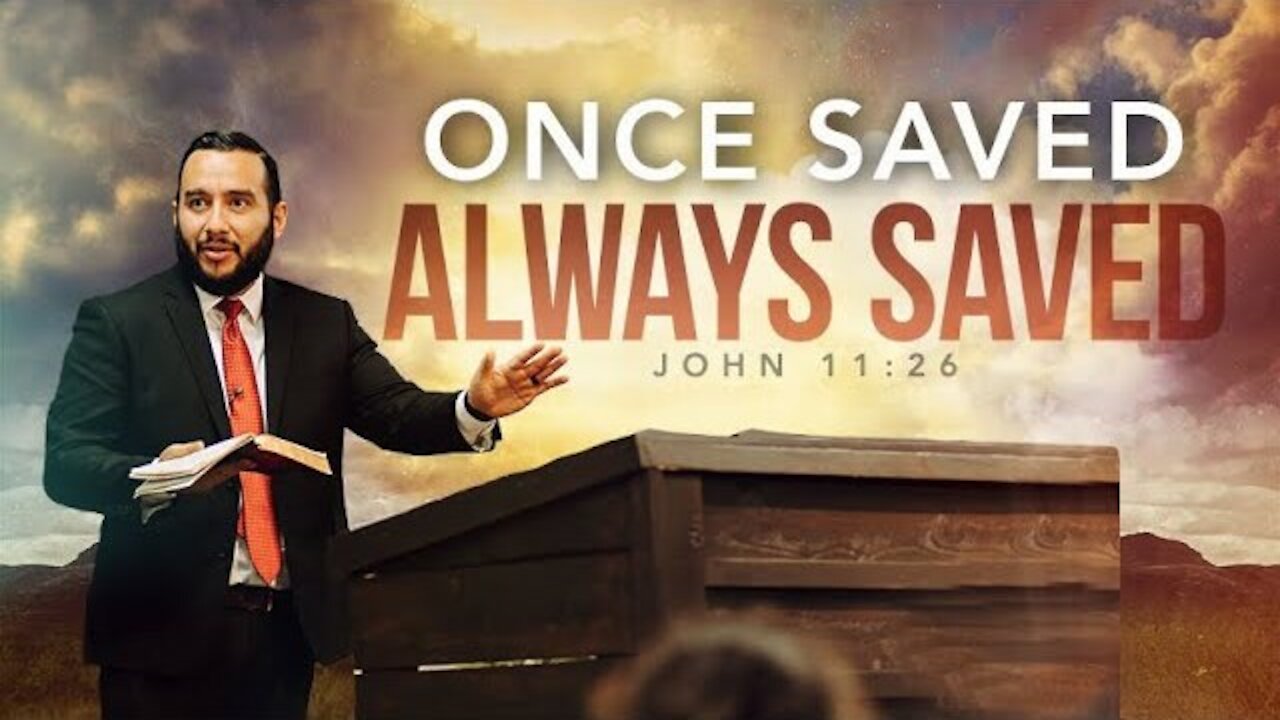 【 Once Saved Always Saved 】 Pastor Bruce Mejia | KJV Baptist Preaching