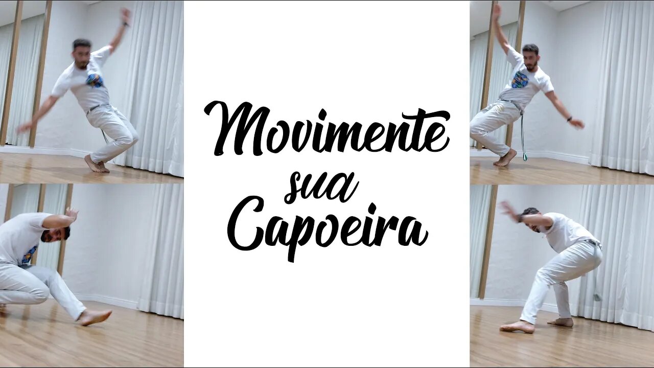 Movimente sua Capoeira #1