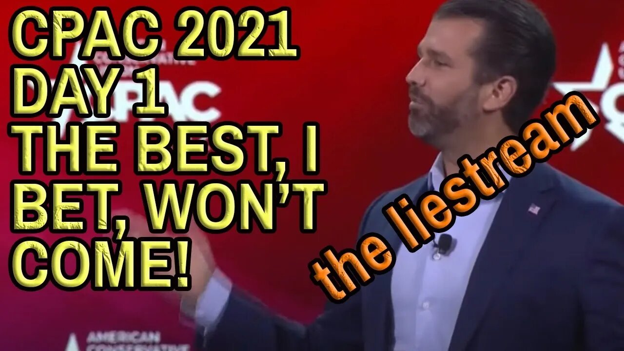 LIVE: DON JR AT CPAC on the LieStream. Come Chat.