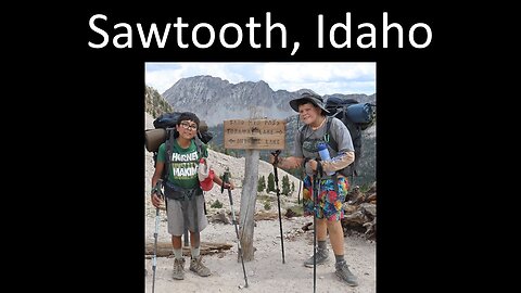 Donald and Gabe Go Backpacking in Sawtooth Idaho