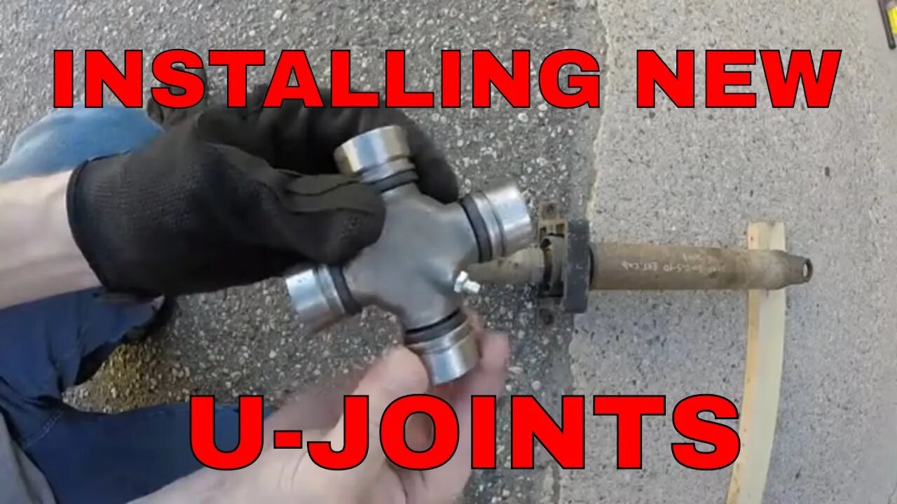 2002 CHEVY S-10 DRIVE SHAFT/U-JOINT PROBLEMS (PART 4) INSTALLING NEW U-JOINTS