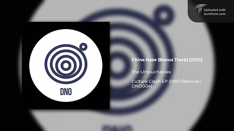 The Untouchables - China Haze (DNO Records | DNO004) [Deep Dubstep]