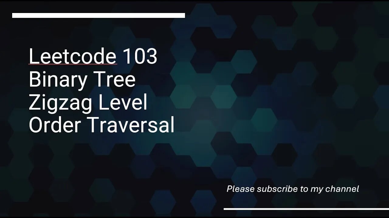 Leetcode 103 Binary Tree Zigzag Level Order Traversal