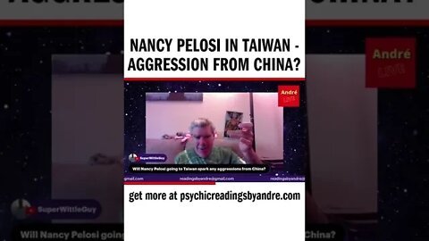 Nancy Pelosi in Taiwan - Aggression from China?