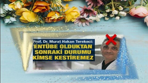 entübe olan herkes ölüyor asla entübe olmayın aşı olmayın entübe gatliamdır tüm doktorlar kefirdir