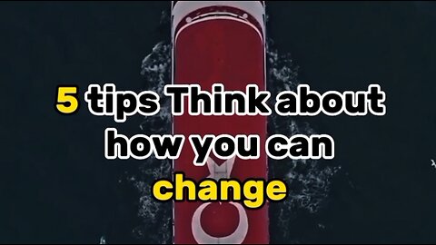 5 tips think about how can you change yourself 👀✊